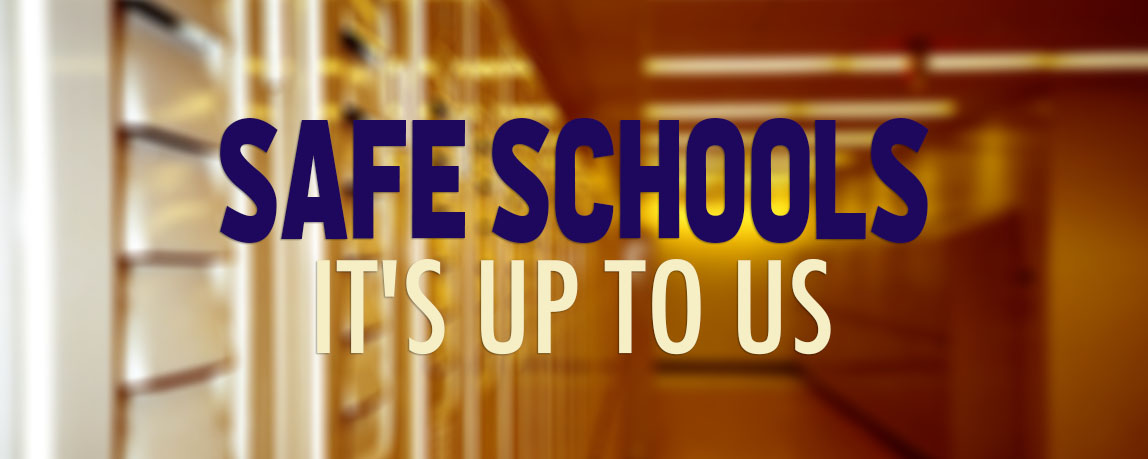 School Safety, It's up to us